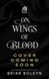 Briar Boleyn: On Wings of Blood (Deluxe Limited Edition), Buch