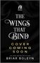 Briar Boleyn: The Wings That Bind (Standard Edition), Buch