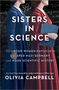 Olivia Campbell: Sisters in Science, Buch