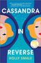 Holly Smale: Cassandra in Reverse, Buch