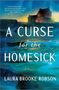 Laura Brooke Robson: A Curse for the Homesick, Buch