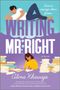 Alina Khawaja: Writing Mr. Right, Buch