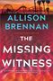 Allison Brennan: The Missing Witness, Buch