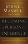 John C Maxwell: Becoming a Person of Influence, Buch