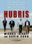 Michael Isikoff: Hubris: The Inside Story of Spin, Scandal, and the Selling of the Iraq War, CD
