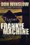 Don Winslow: The Winter of Frankie Machine, CD