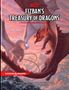 Dungeons & Dragons: Dungeons & Dragons: Fizban's Treasury of Dragons (Dungeon &, Buch