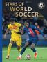 "Stars of World Soccer, Fifth Edition." Zwei Fußballspieler im Zweikampf. Rechtes Logo: "World Soccer Legends"., Buch