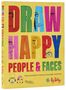 „Draw Happy People & Faces“, einfach kreativ sein und Freude finden. Verschiedene bunte, gezeichnete Figuren und Köpfe., Buch