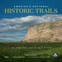 Karen Berger: America's National Historic Trails, Buch