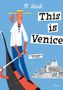 „This is Venice“ und „A Children's Classic“ auf blauem Hintergrund. Illustration: Gondoliere und Venediger Bauwerk.