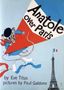 "Anatole over Paris" steht auf einem bunten Drachen. Eine Maus mit Baskenmütze hält sich daran fest, Hintergrund Eiffelturm., Buch
