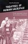 Mark Pizzato: Theatres of Human Sacrifice, Buch