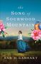Ann H Gabhart: The Song of Sourwood Mountain, Buch