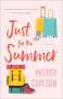 Melody Carlson: Just for the Summer, Buch