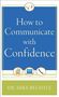 Mike Bechtle: How to Communicate with Confidence, Buch