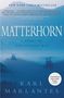 Karl Marlantes: Matterhorn: A Novel of the Vietnam War, Buch