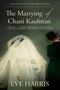 Eve Harris: The Marrying of Chani Kaufman, Buch