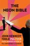 John Kennedy Toole: The Neon Bible, Buch