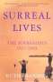 Ruth Brandon: Surreal Lives: The Surrealists 1917-1945, Buch