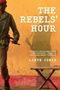 Lieve Joris: The Rebels' Hour, Buch