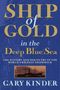 Gary Kinder: Ship of Gold in the Deep Blue Sea, Buch