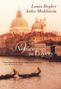 Louis Begley: Venice for Lovers, Buch