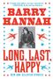 Barry Hannah: Long, Last, Happy, Buch