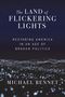 Michael Bennet: The Land of Flickering Lights, Buch