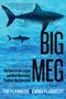 Tim Flannery: Big Meg, Buch