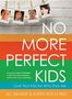 Jill Savage: No More Perfect Kids, Buch