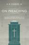 H B Charles Jr: On Preaching, Buch