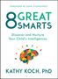 Kathy Koch: 8 Great Smarts, Buch