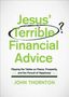 John Thornton: Jesus' Terrible Financial Advice, Buch