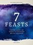 „An 8-Week Bible Study: 7 Feasts. Finding Christ in the Sacred Celebrations of the Old Testament. Erin Davis.“ Hintergrund: Blau-lila Aquarell.
