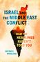 Michael Rydelnik: Israel and the Middle East Conflict, Buch