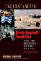 Michael Rydelnik: Understanding the Arab-Israeli Conflict, Buch