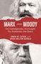 "Marx and Moody. Two Contemporaries. Two Gospels. Two Tombstones. One Choice. Erwin W. Lutzer and Gregg William Quiggle."  
Porträts zweier Herren mit Bart.