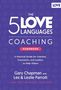 Gary Chapman: The 5 Love Languages Coaching Handbook, Buch