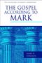 James R Edwards: The Gospel According to Mark, Buch