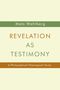 Mats Wahlberg: Revelation as Testimony, Buch