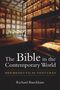 Richard Bauckham: Bible in the Contemporary World, Buch