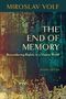 Miroslav Volf: The End of Memory, Buch