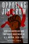 Meredith L Roman: Opposing Jim Crow, Buch
