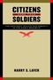 Harry S Laver: Citizens More Than Soldiers, Buch