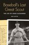 Dan Austin: Baseball's Last Great Scout, Buch