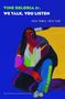 Vine Deloria Jr: We Talk, You Listen, Buch