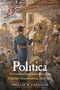 Phillip B Gonzales: Política, Buch