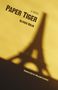 Olivier Rolin: Paper Tiger, Buch