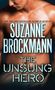 Suzanne Brockmann: The Unsung Hero, Buch